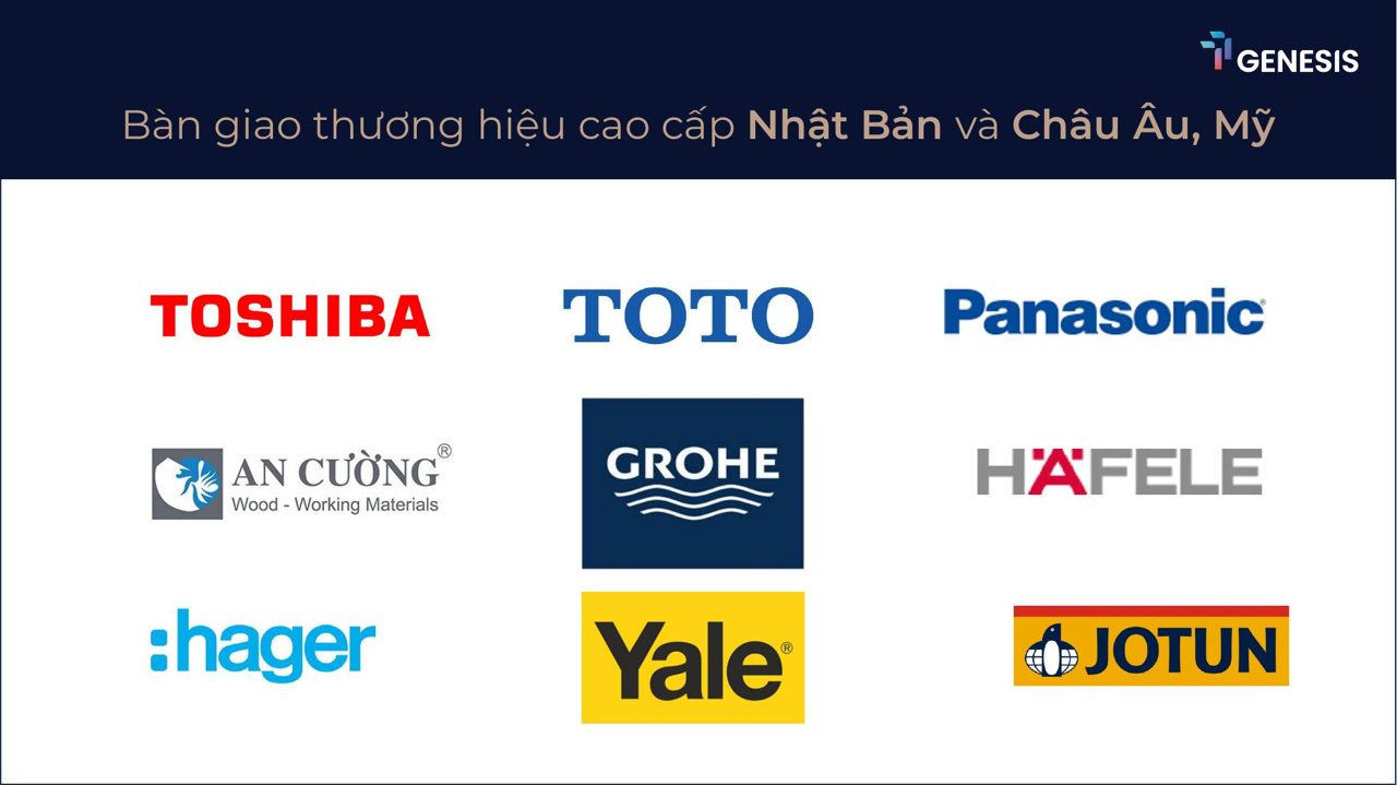 Thương hiệu bàn giao TT Genesis: Toshiba, TOTO, Panasonic, An Cường, Grohe, Häfele, Hager, Yale, Jotun